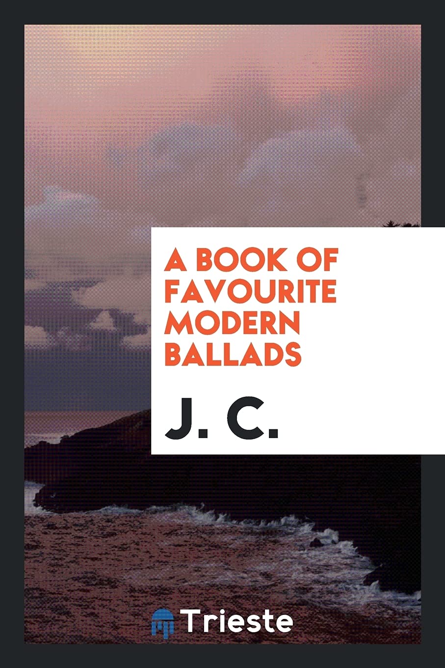 A Book of Favourite Modern Ballads Social Sciences