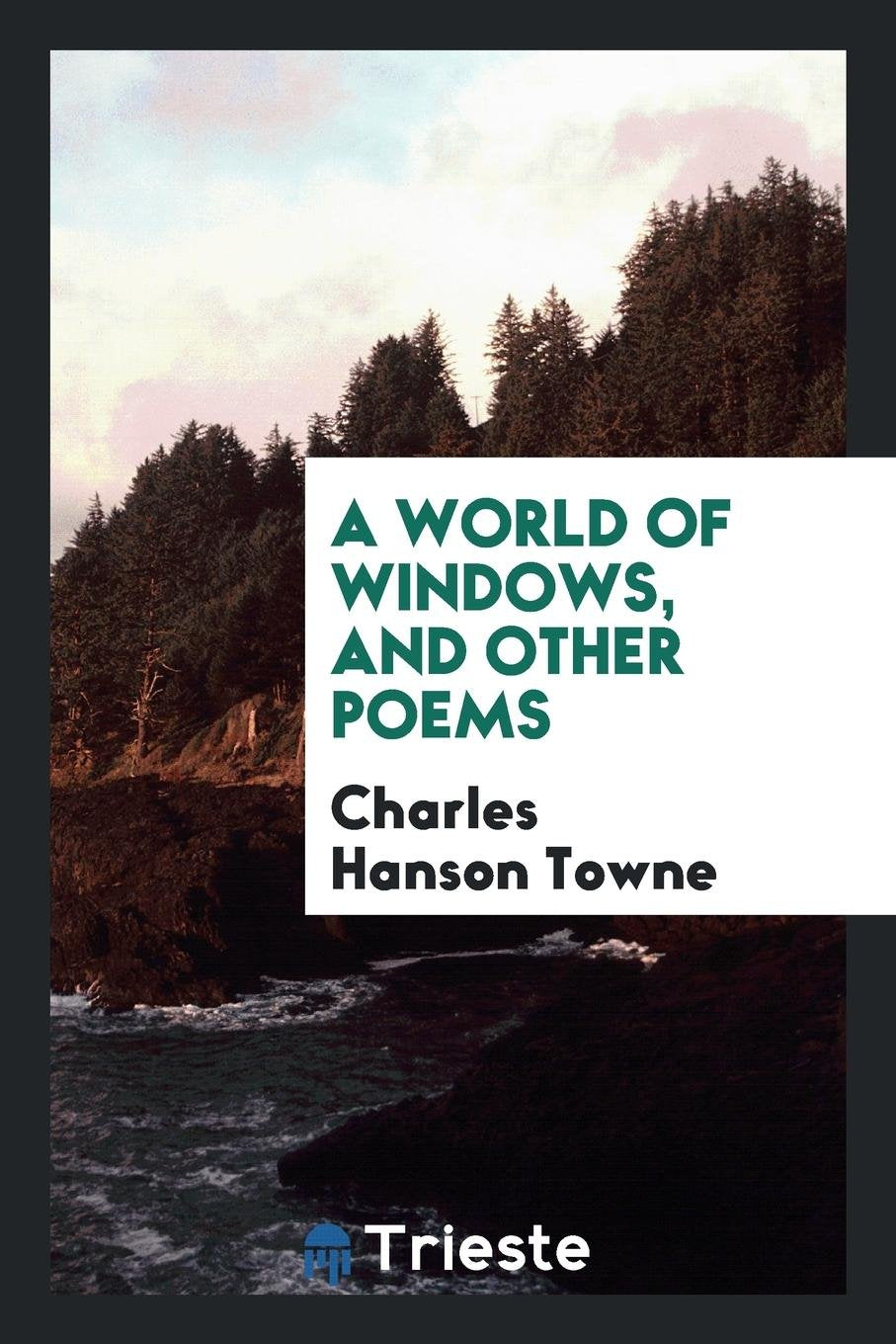 A World of Windows: And Other Poems Poetry