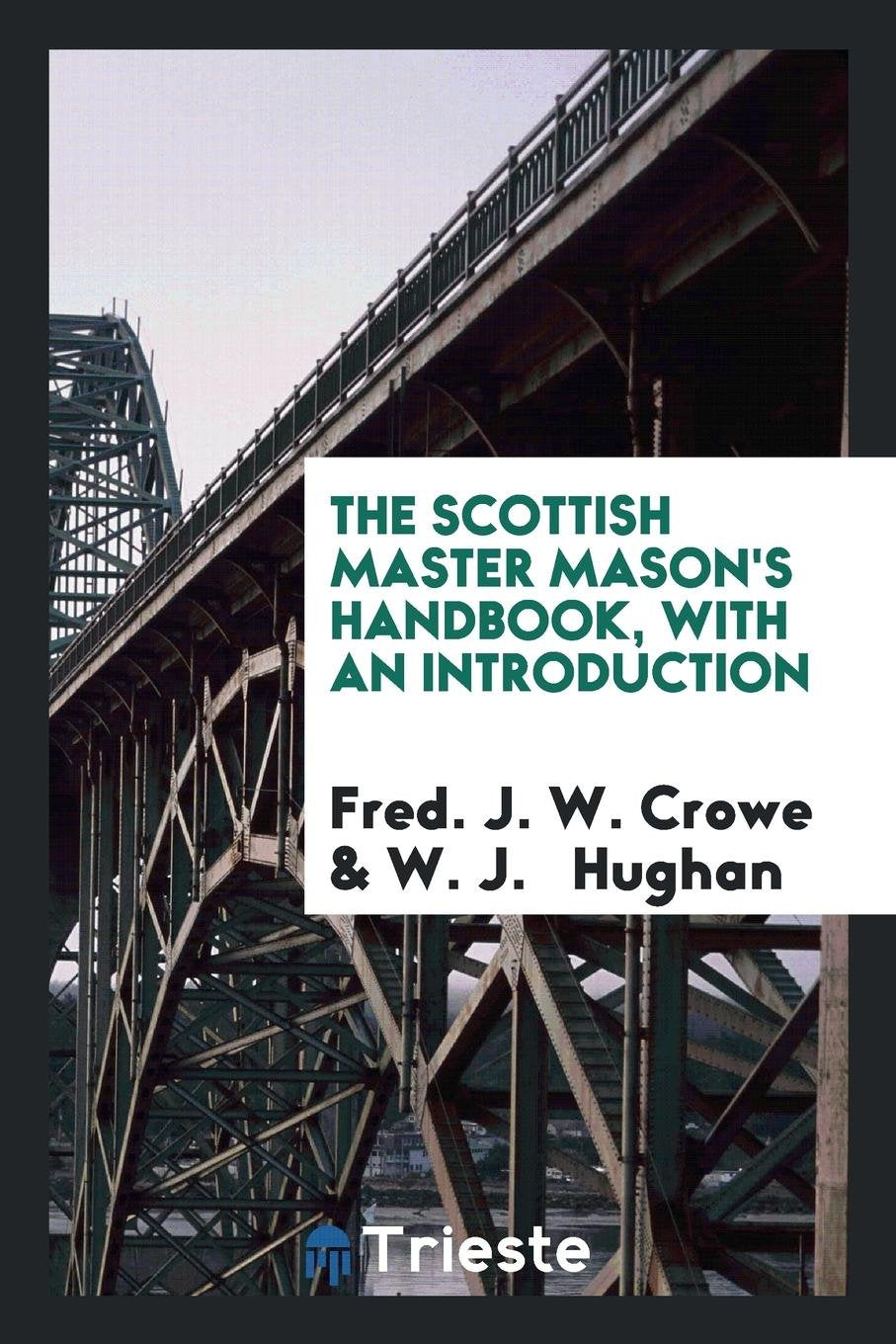 The Scottish Master Mason's Handbook Social Sciences