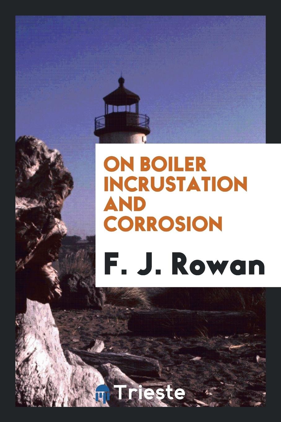 Product Image: On Boiler Incrustation and Corrosion