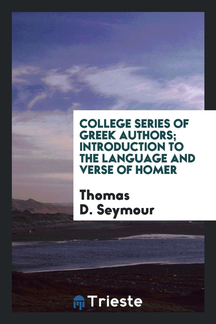 Introduction to the Language and Verse of Homer Poetry