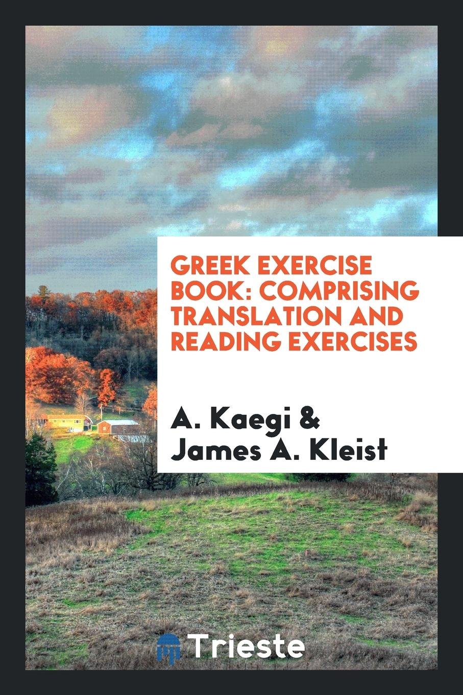 Product Image: Greek Exercise Book: Comprising Translation and Reading Exercises