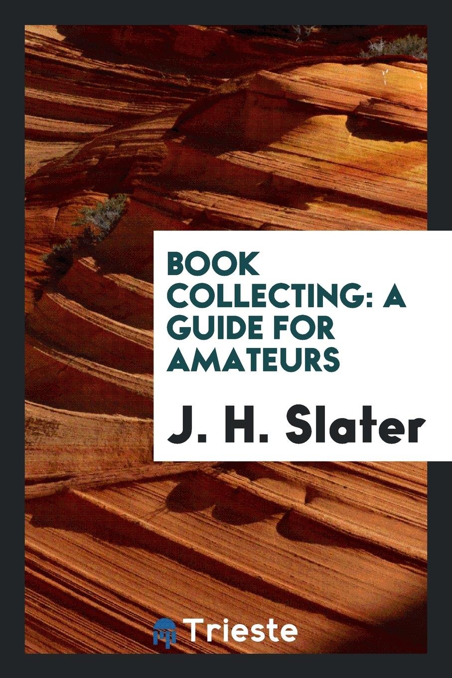 Book Collecting: A Guide for Amateurs Books