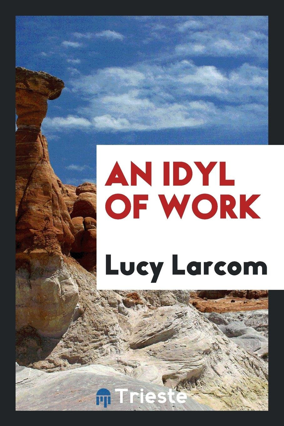 Product Image: An Idyl of Work