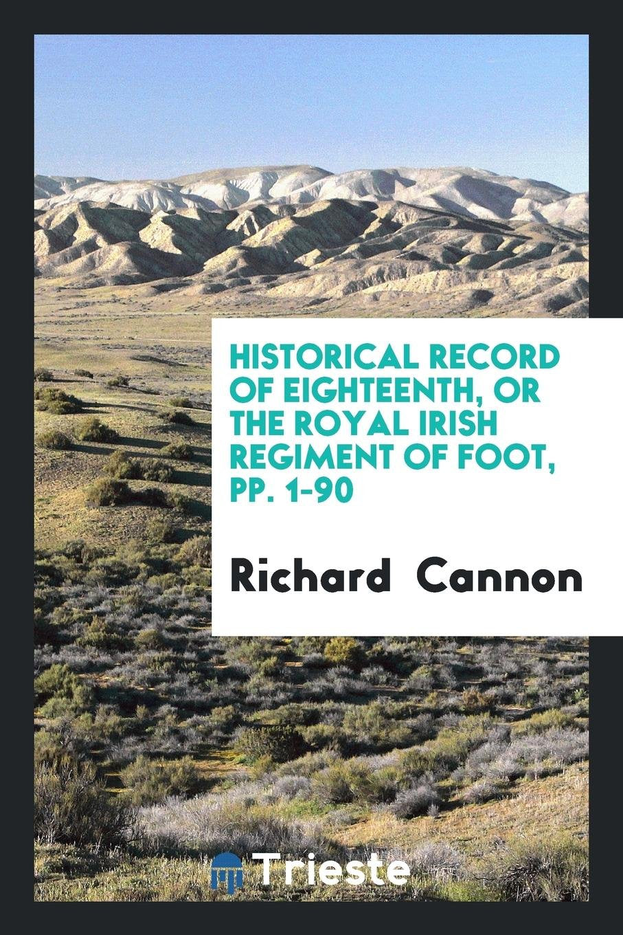 Historical Records of the British Army ... Action & Adventure