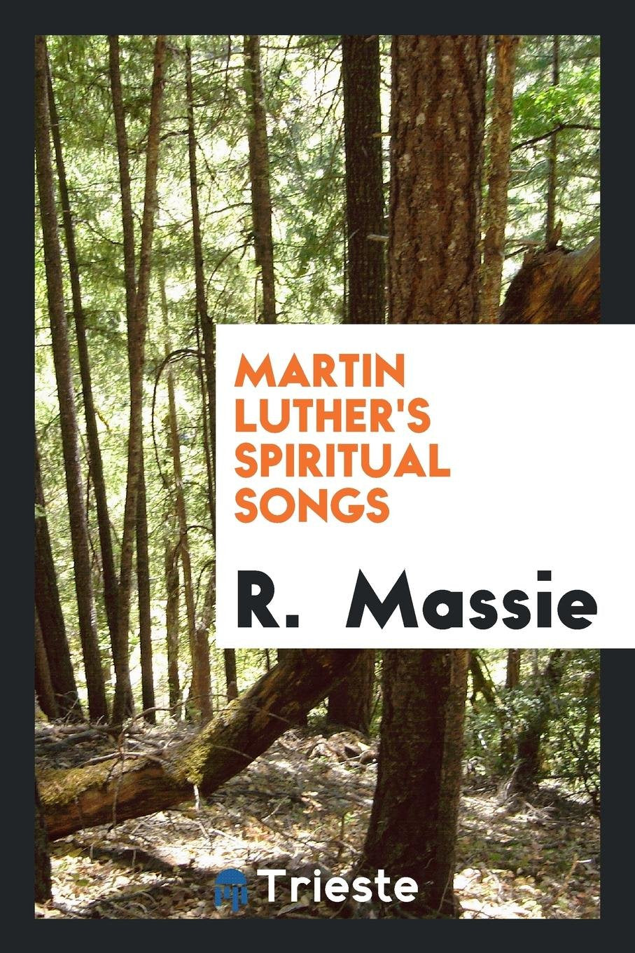 Martin Luther's Spiritual Songs Poetry