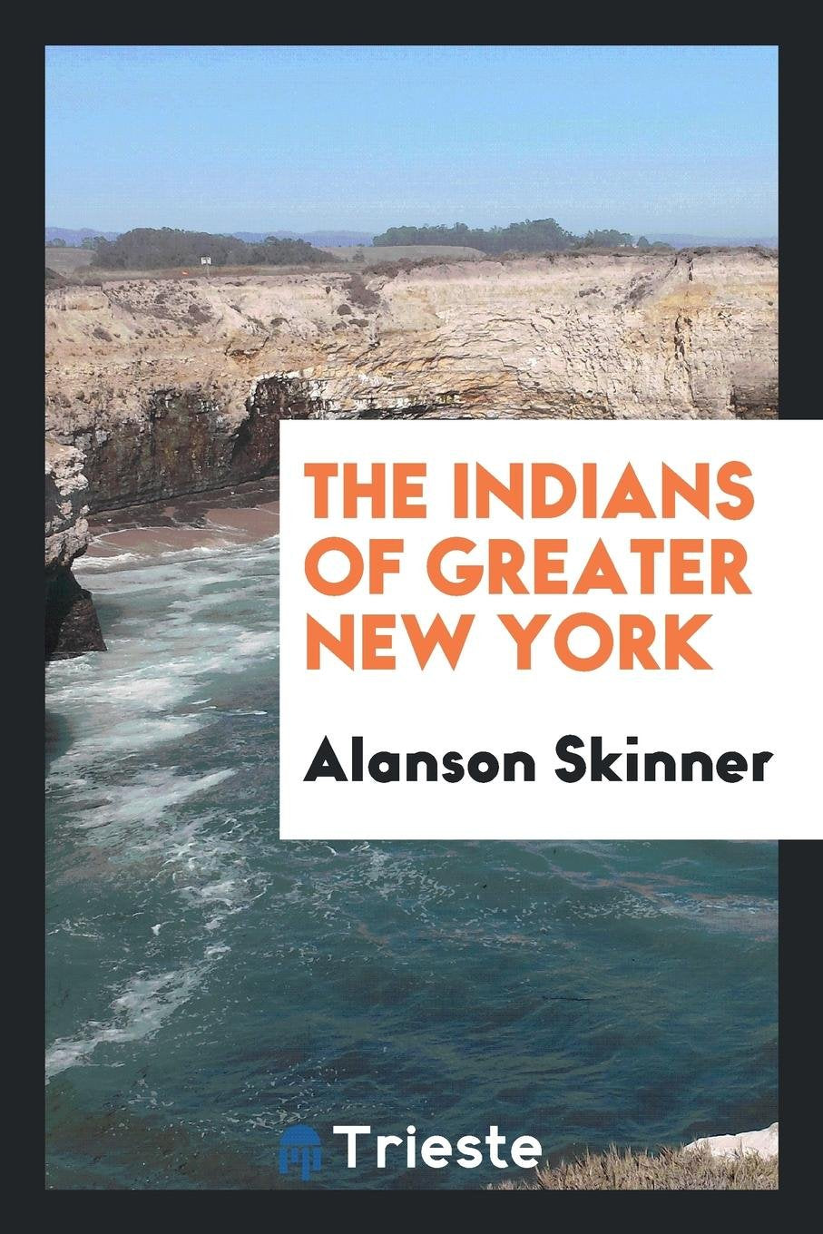 The Indians of Greater New York Books