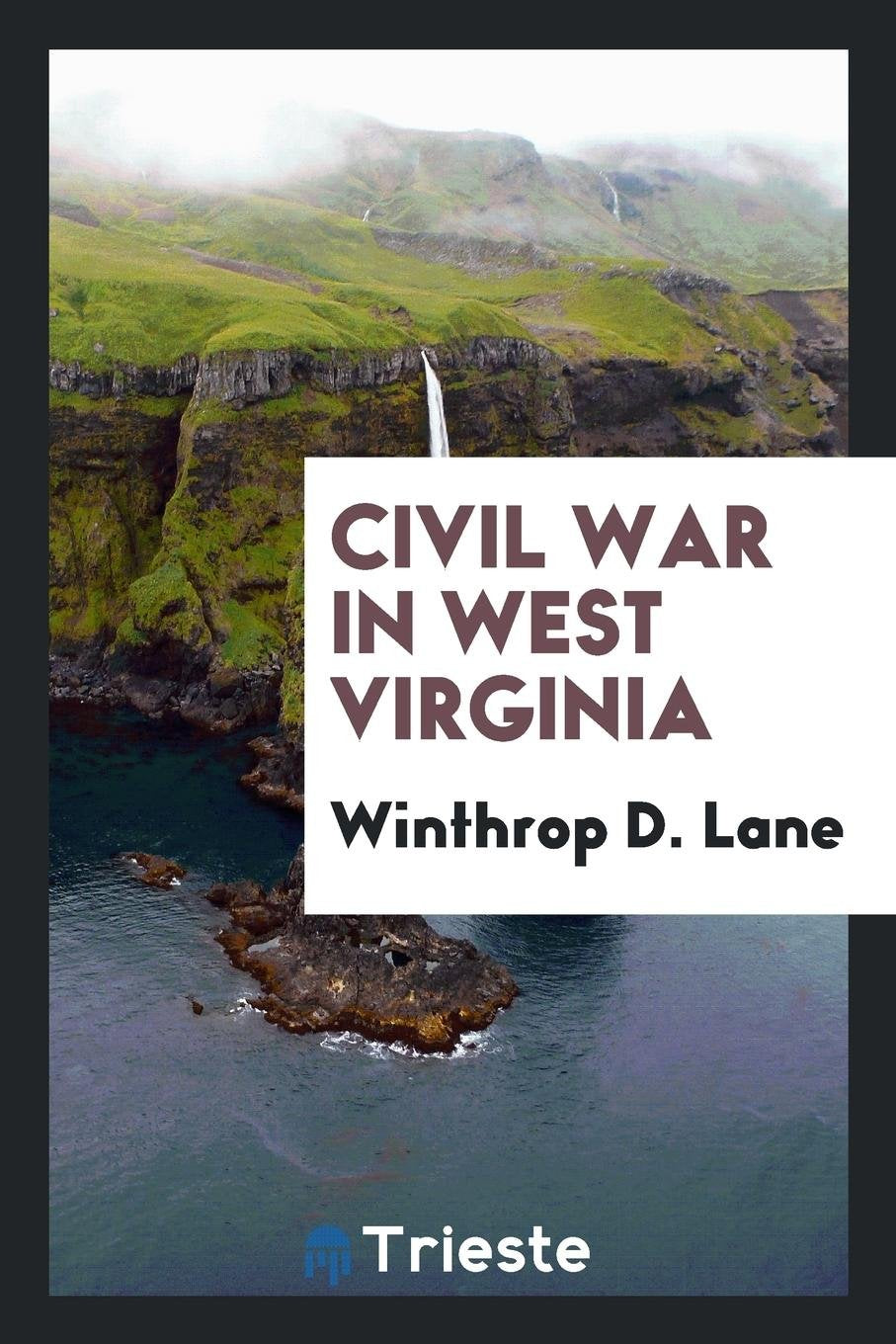 Civil War in West Virginia Social Sciences