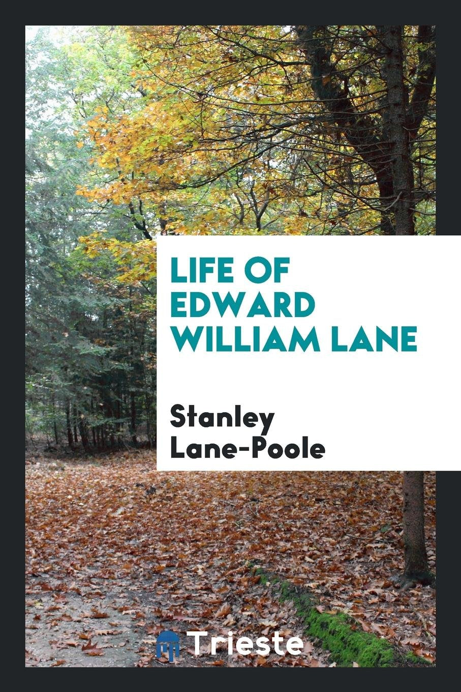 Life of Edward William Lane ... Memories