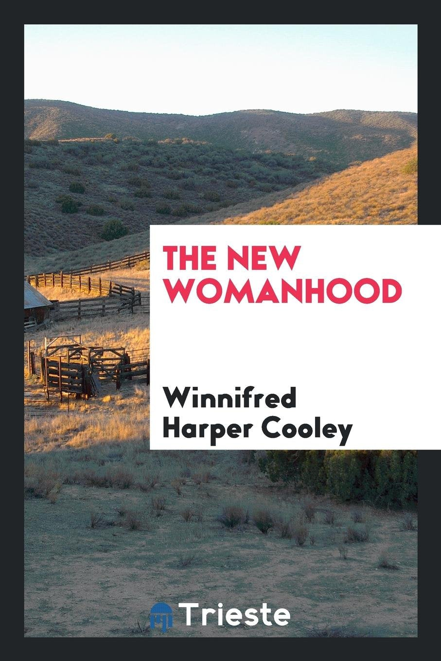 The New Womanhood ... Inspiring women
