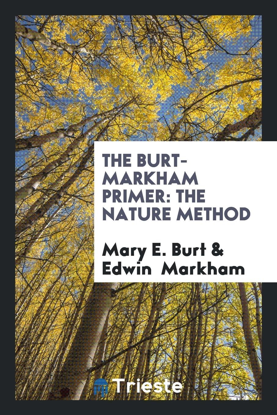 The Burt-Markham Primer: The Nature Method Books