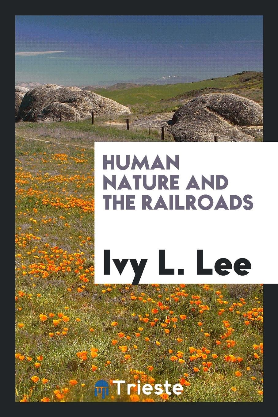 Human Nature and the Railroads Books