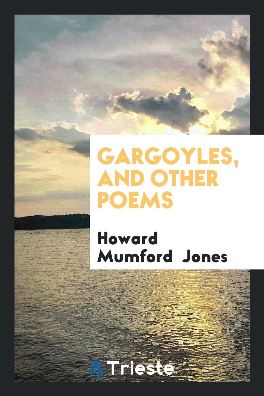 Gargoyles, and Other Poems Social Sciences