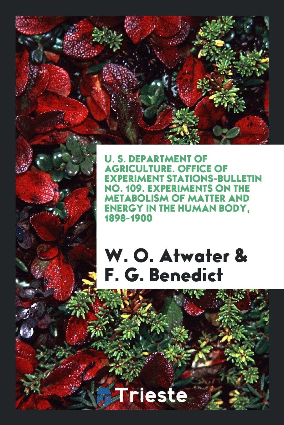 Experiments on the Metabolism of Matter and Energy in the Human Body, 1898-1900 Social Sciences