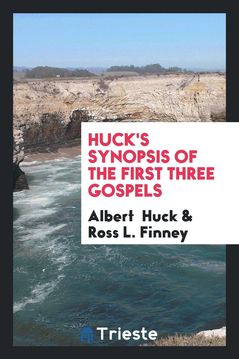 Product Image: Huck's Synopsis of the First Three Gospels