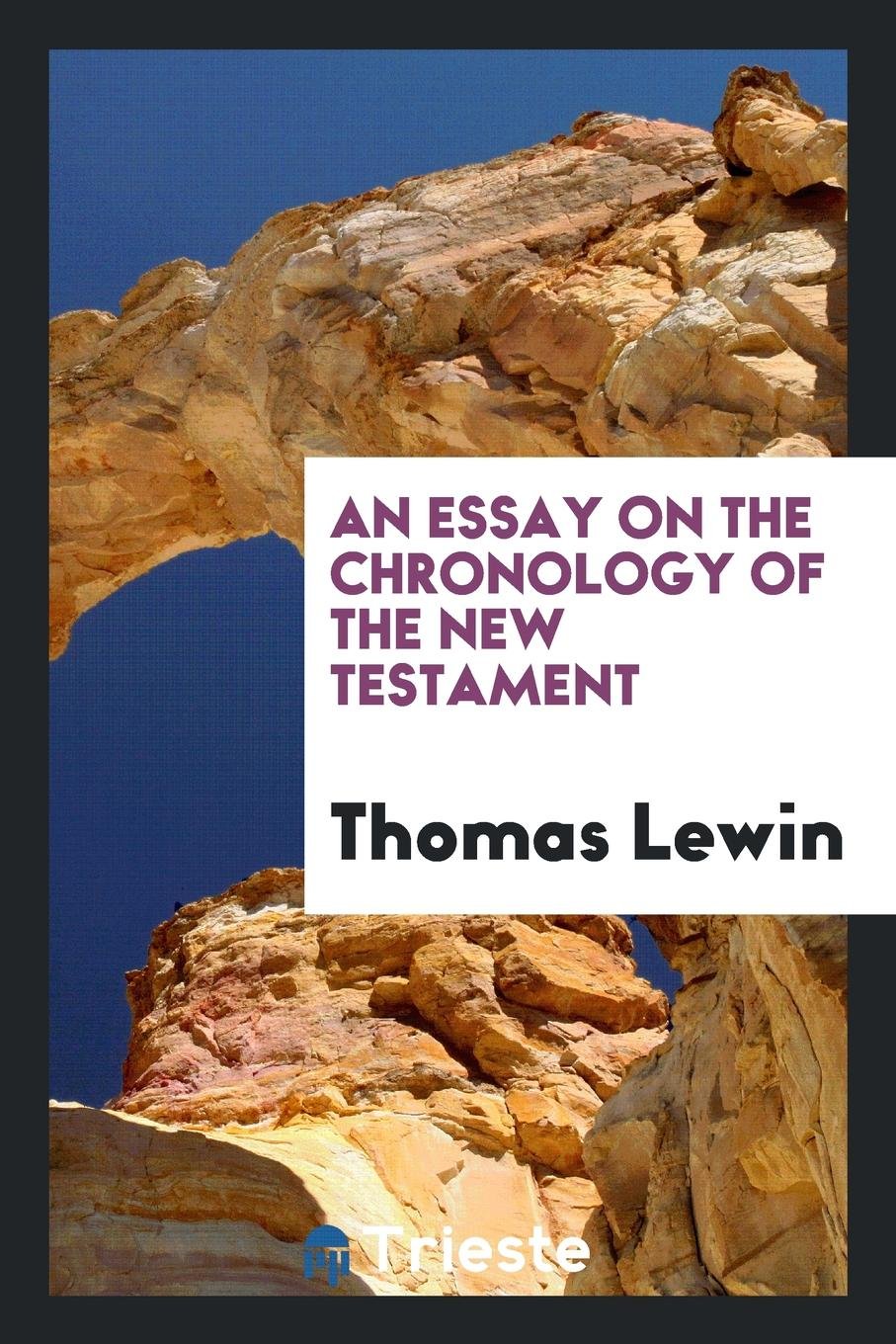 An Essay on the Chronology of the New Testament Social Sciences
