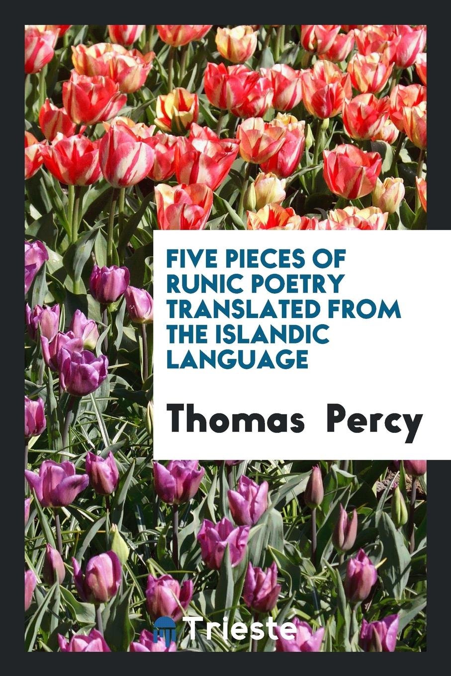 Five Pieces of Runic Poetry Translated from the Islandic Language: Quotations Social Sciences