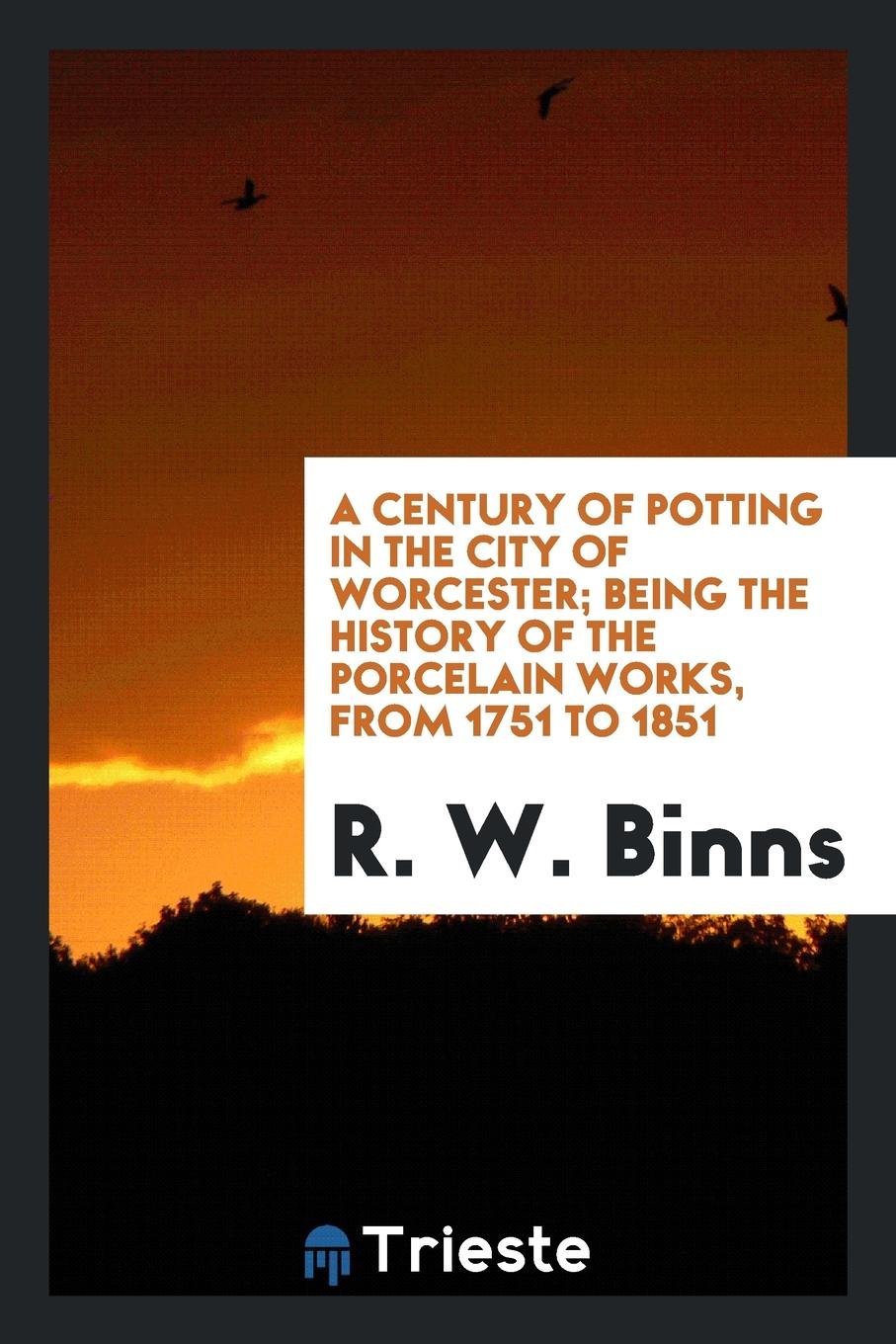 A Century of Potting in the City of Worcester Historical Fiction