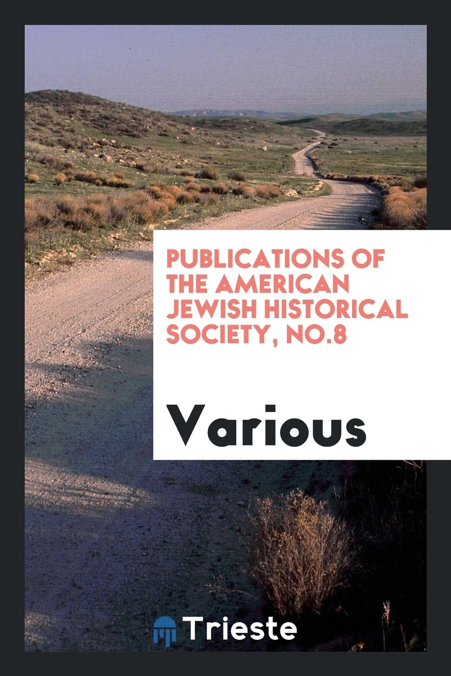 Publications of the American Jewish Historical Society, No.8 Books