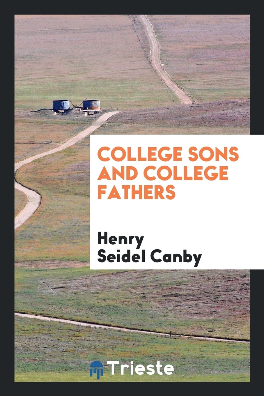 College Sons and College Fathers Learning & Reference