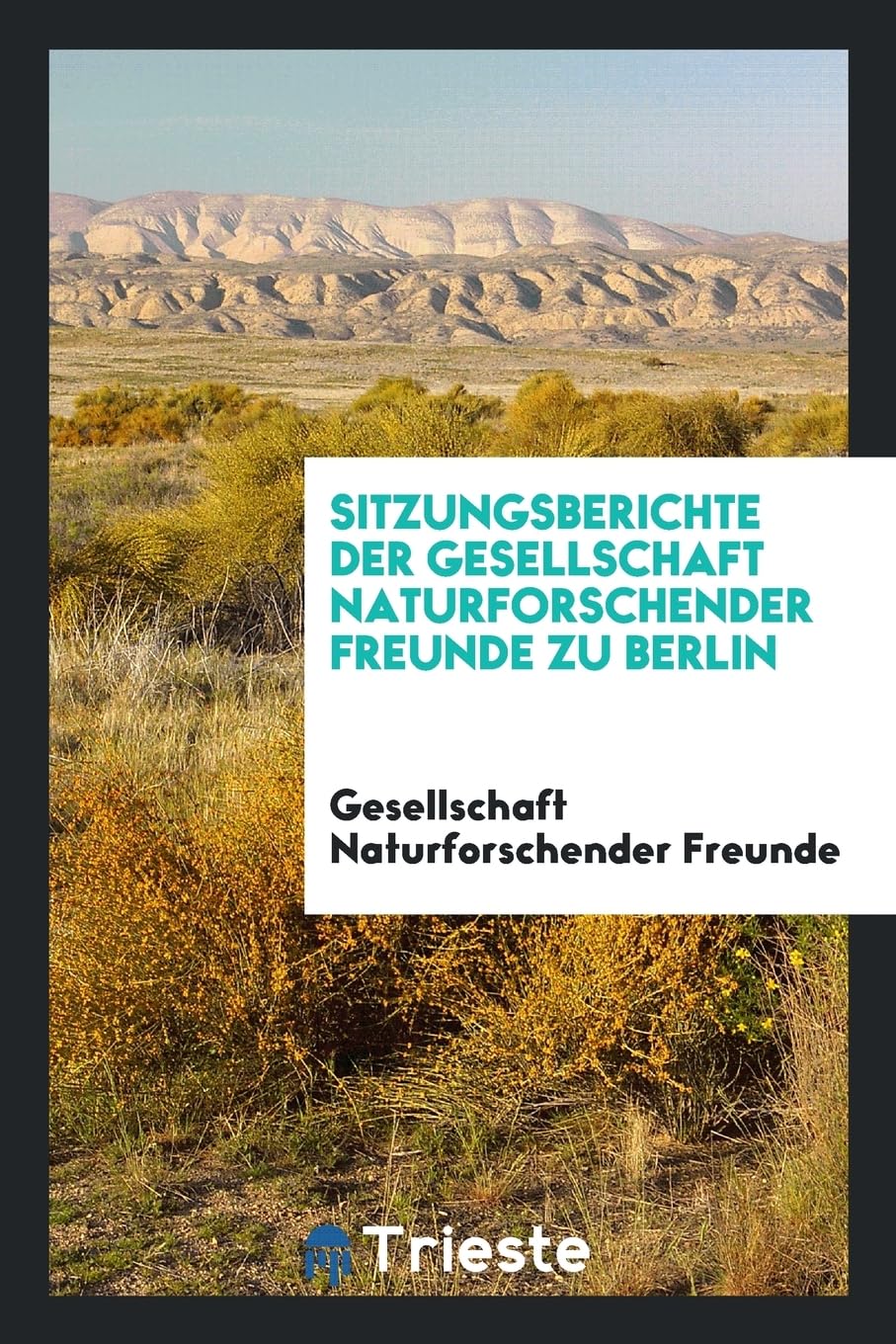 Sitzungsberichte Der Gesellschaft Naturforschender Freunde Zu Berlin Books