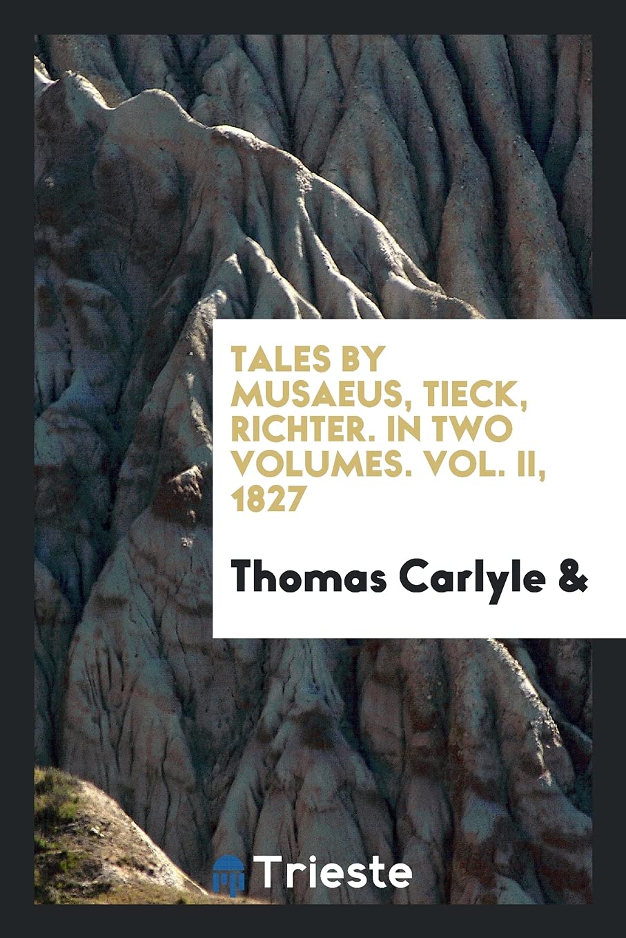 Tales by Musaeus, Tieck, Richter. in Two Volumes. Vol. II, 1827 Books
