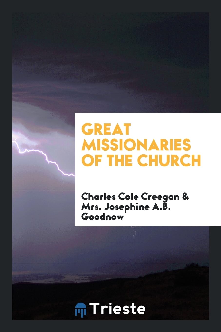 Great Missionaries of the Church Memories