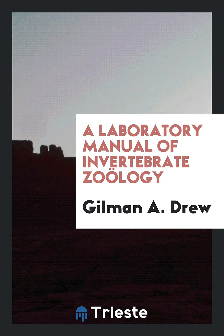A Laboratory Manual of Invertebrate Zo logy Natural Sciences