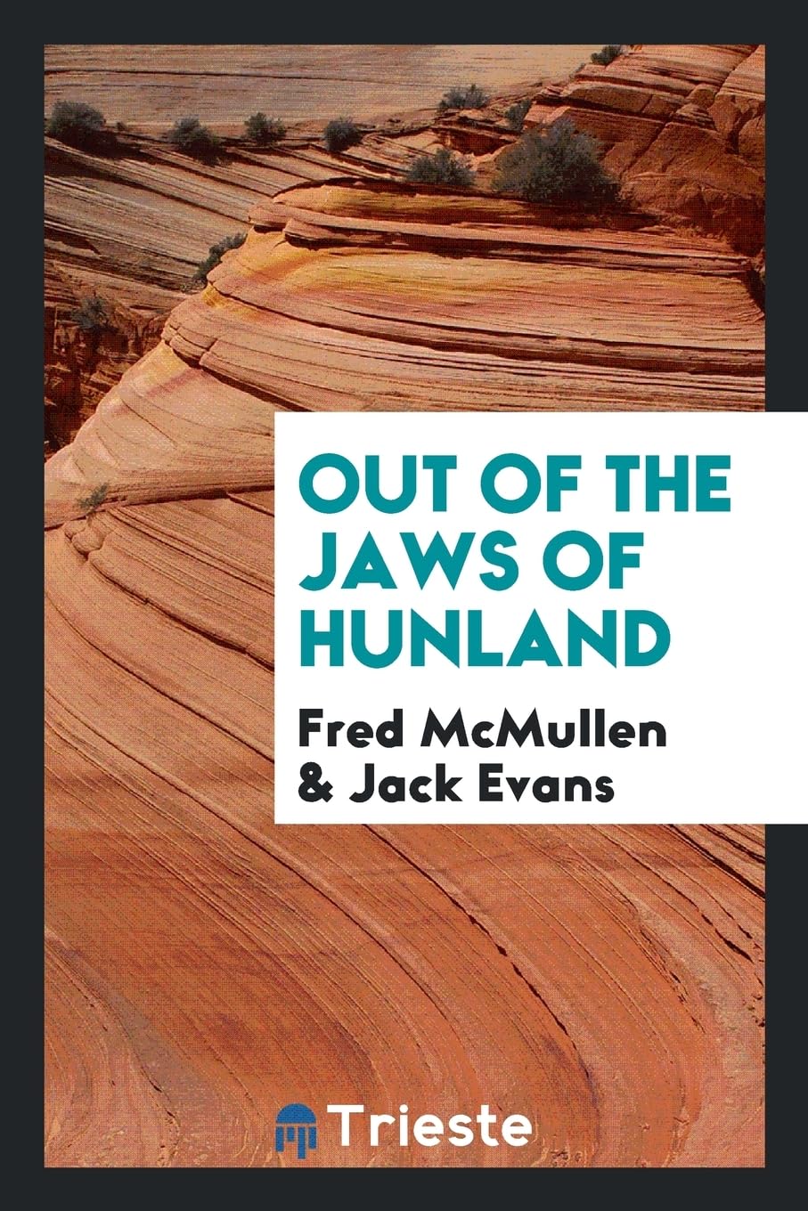Out of the Jaws of Hunland Politics & History