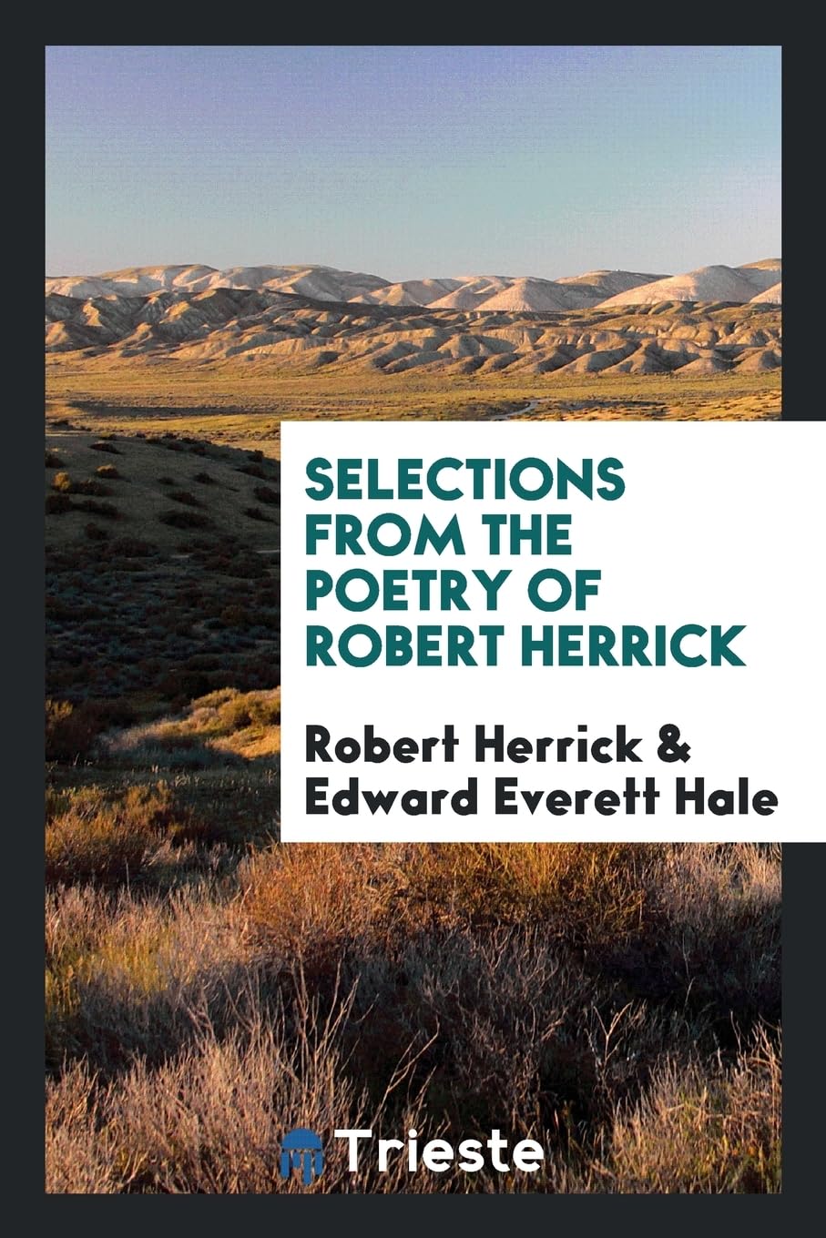 Selections from the Poetry of Robert Herrick Politics & History