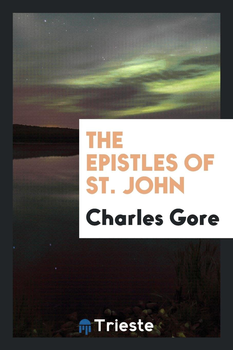 The Epistles of St. John Politics & History