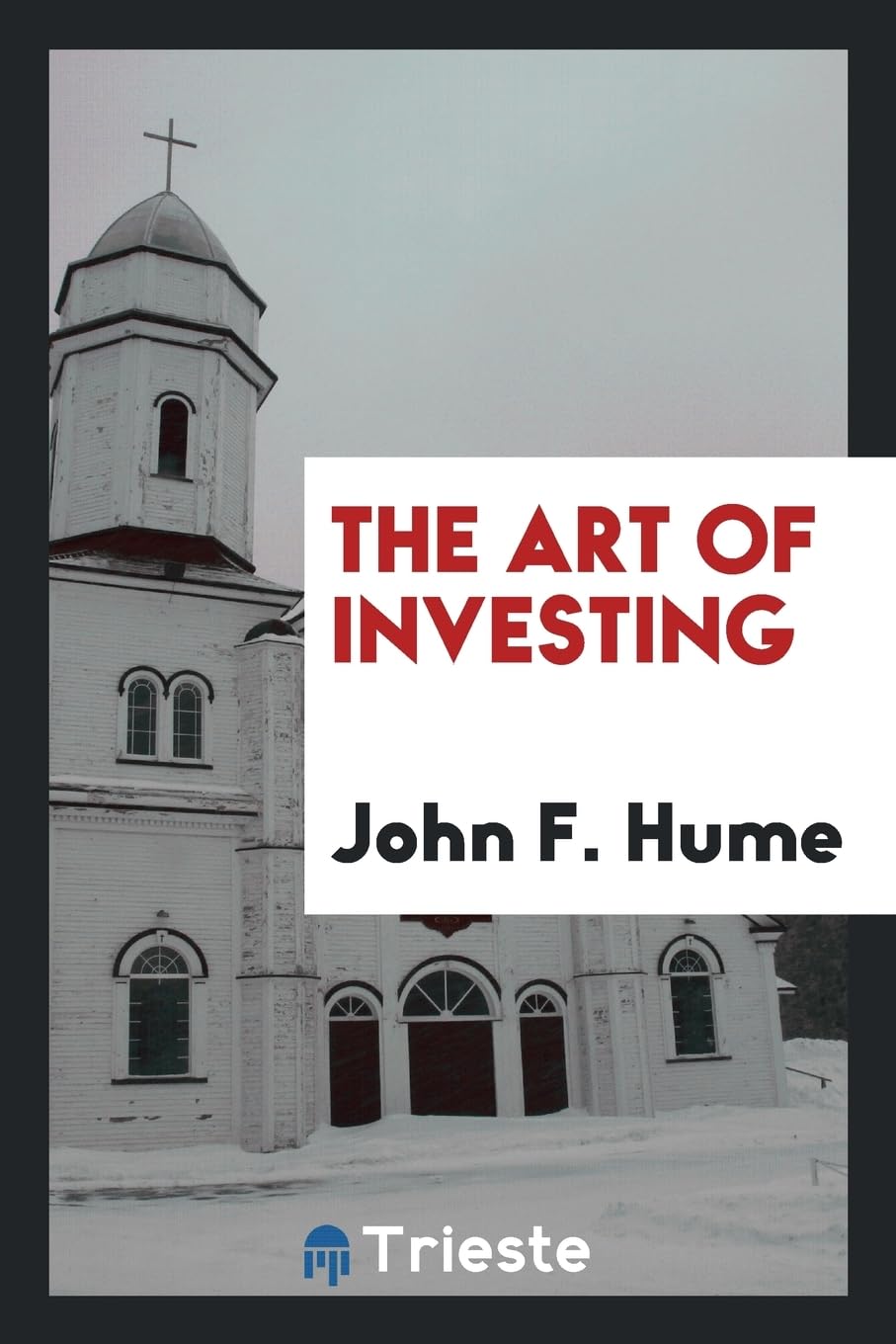 The Art of Investing Politics & History