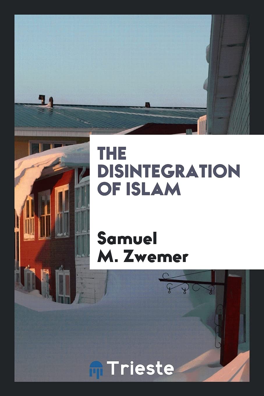 The Disintegration of Islam Politics & History