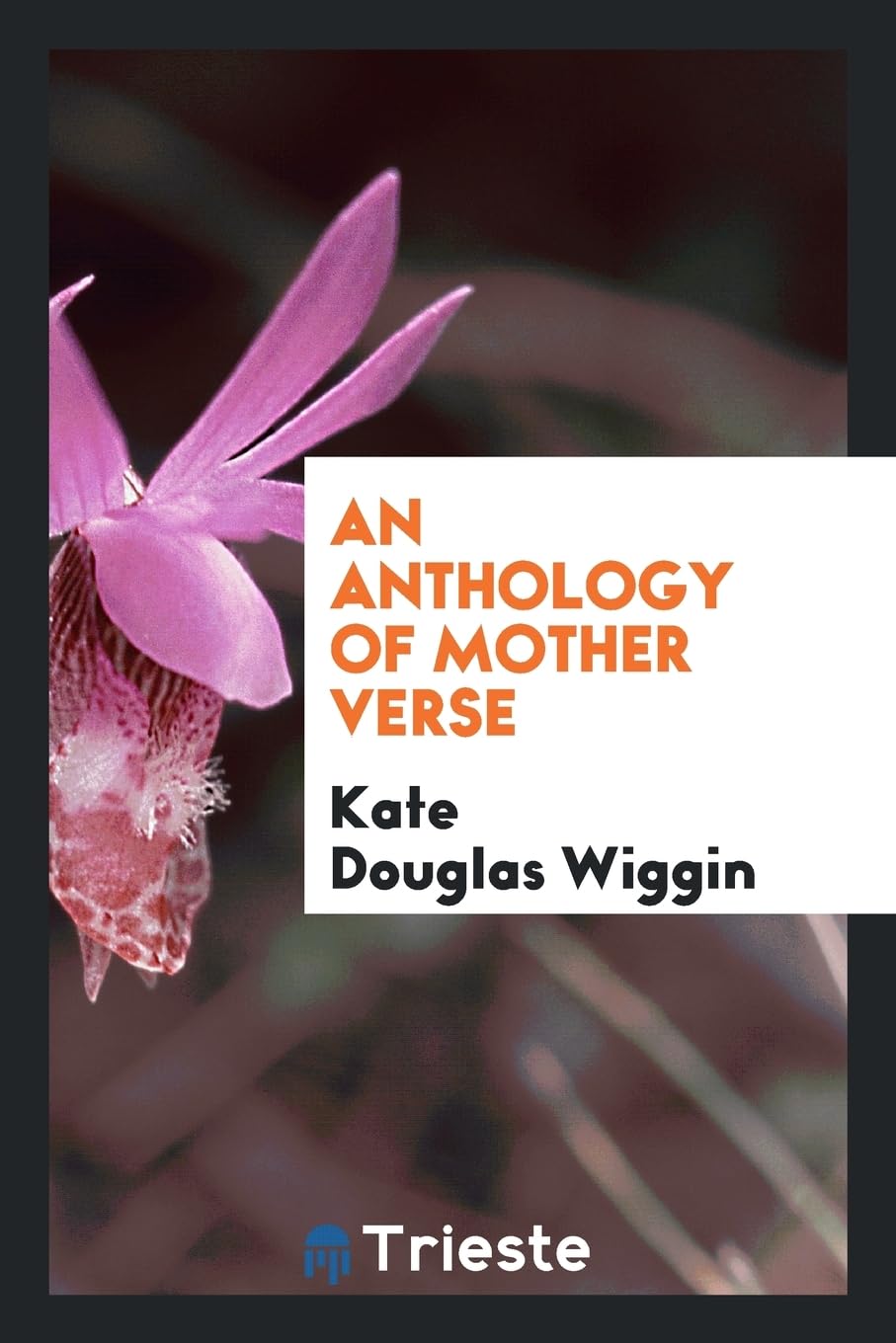 An Anthology of Mother Verse Poetry