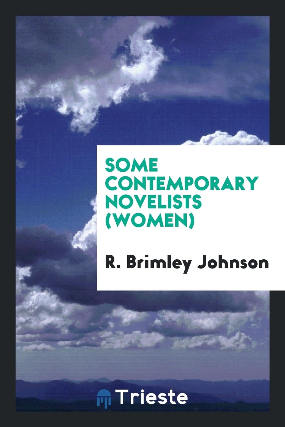 Some Contemporary Novelists (Women) Essays & Short Stories