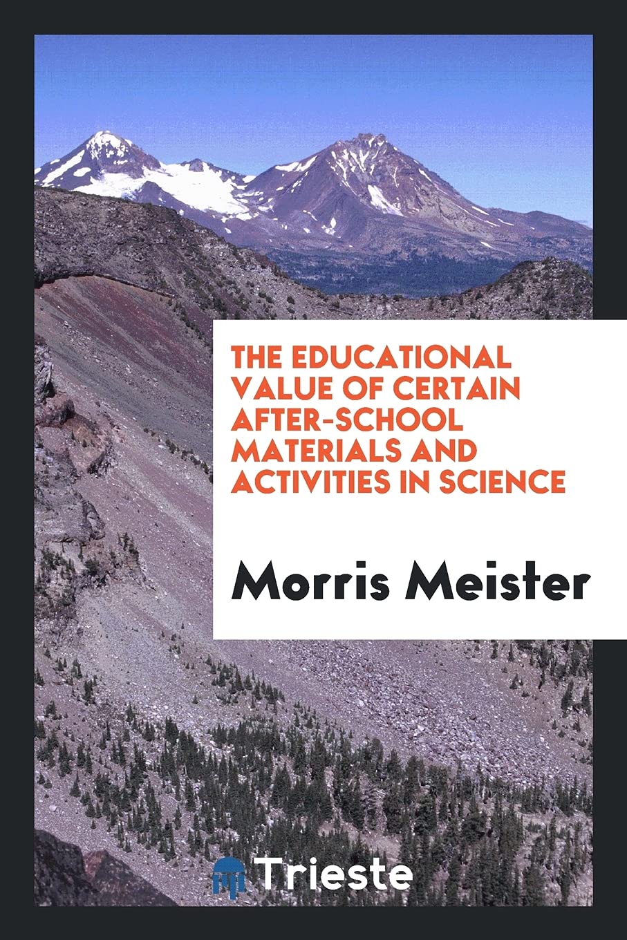 The Educational Value of Certain After-School Materials and Activities in Science Books