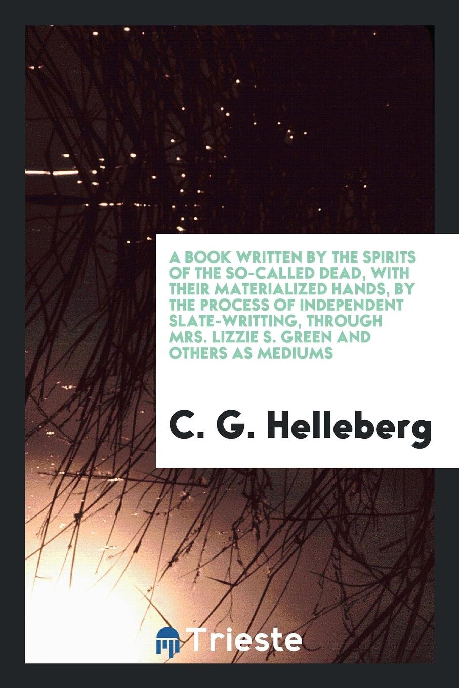 A Book Written by the Spirits of the So-Called Dead Books