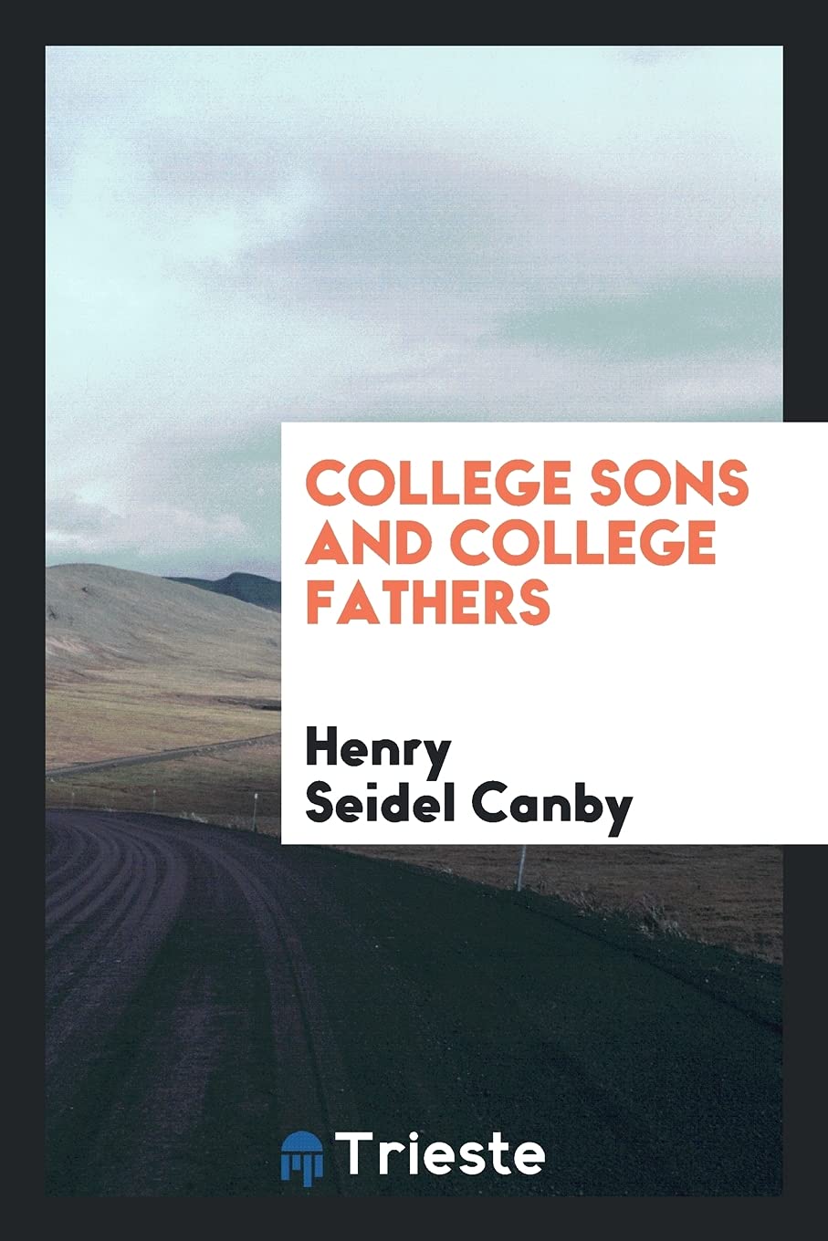 College Sons and College Fathers Learning & Reference