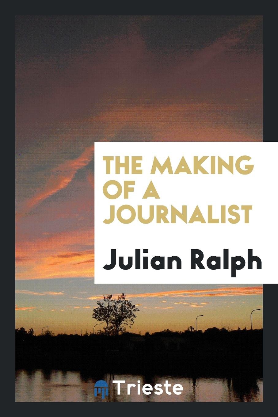 The Making of a Journalist Business, Finance & Career