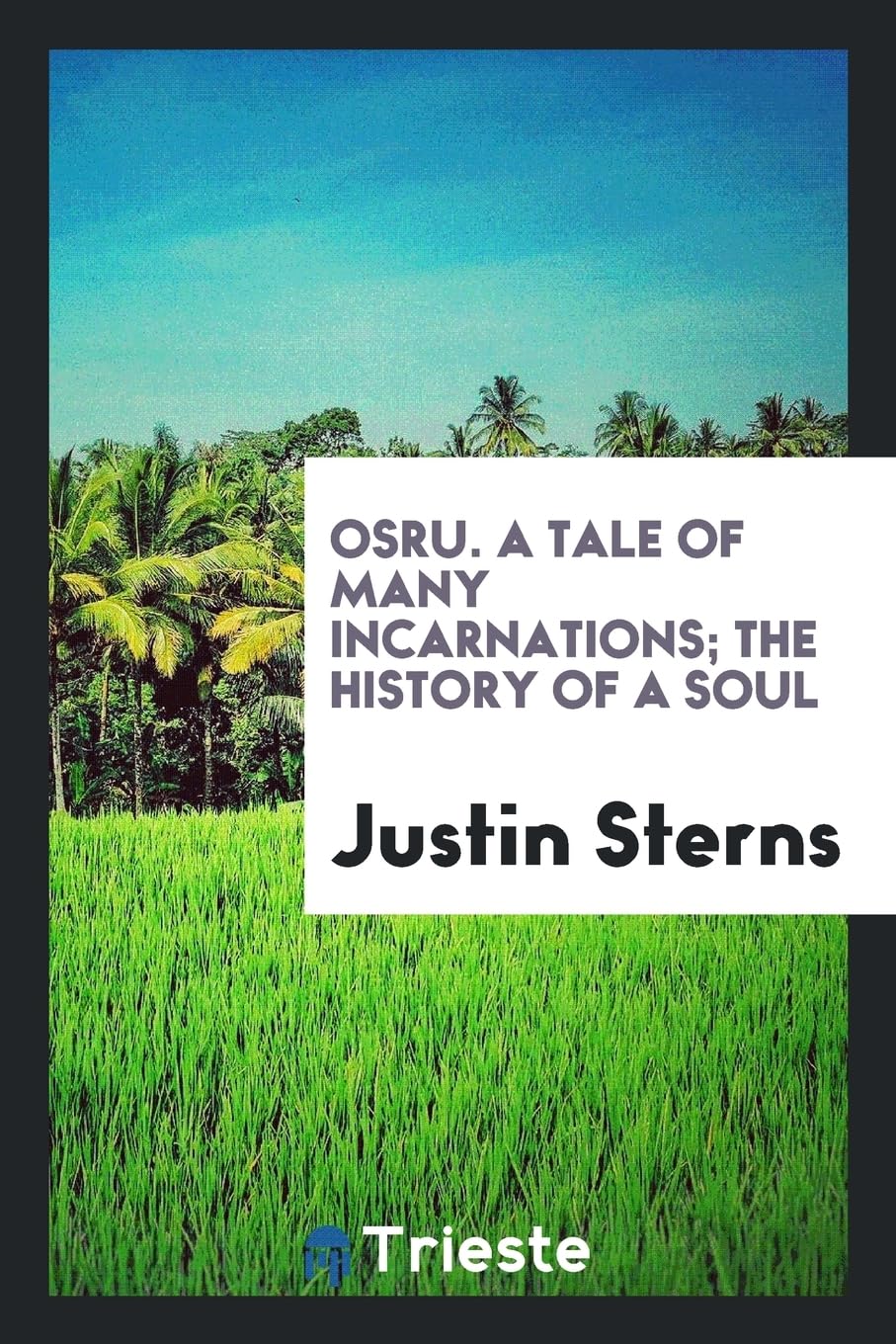Osru. a Tale of Many Incarnations; The History of a Soul Politics & History