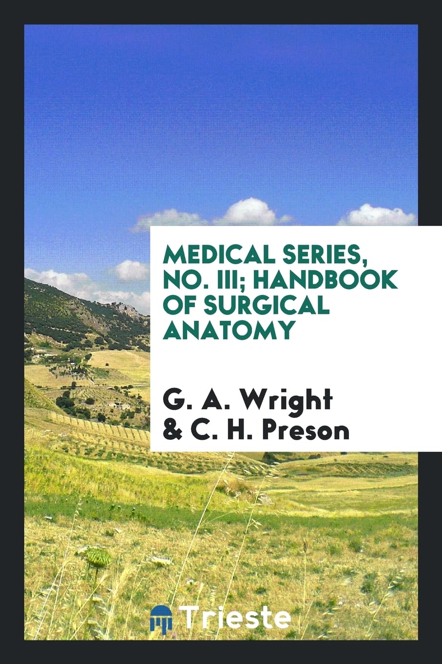 Medical Series, No. III; Handbook of Surgical Anatomy Books