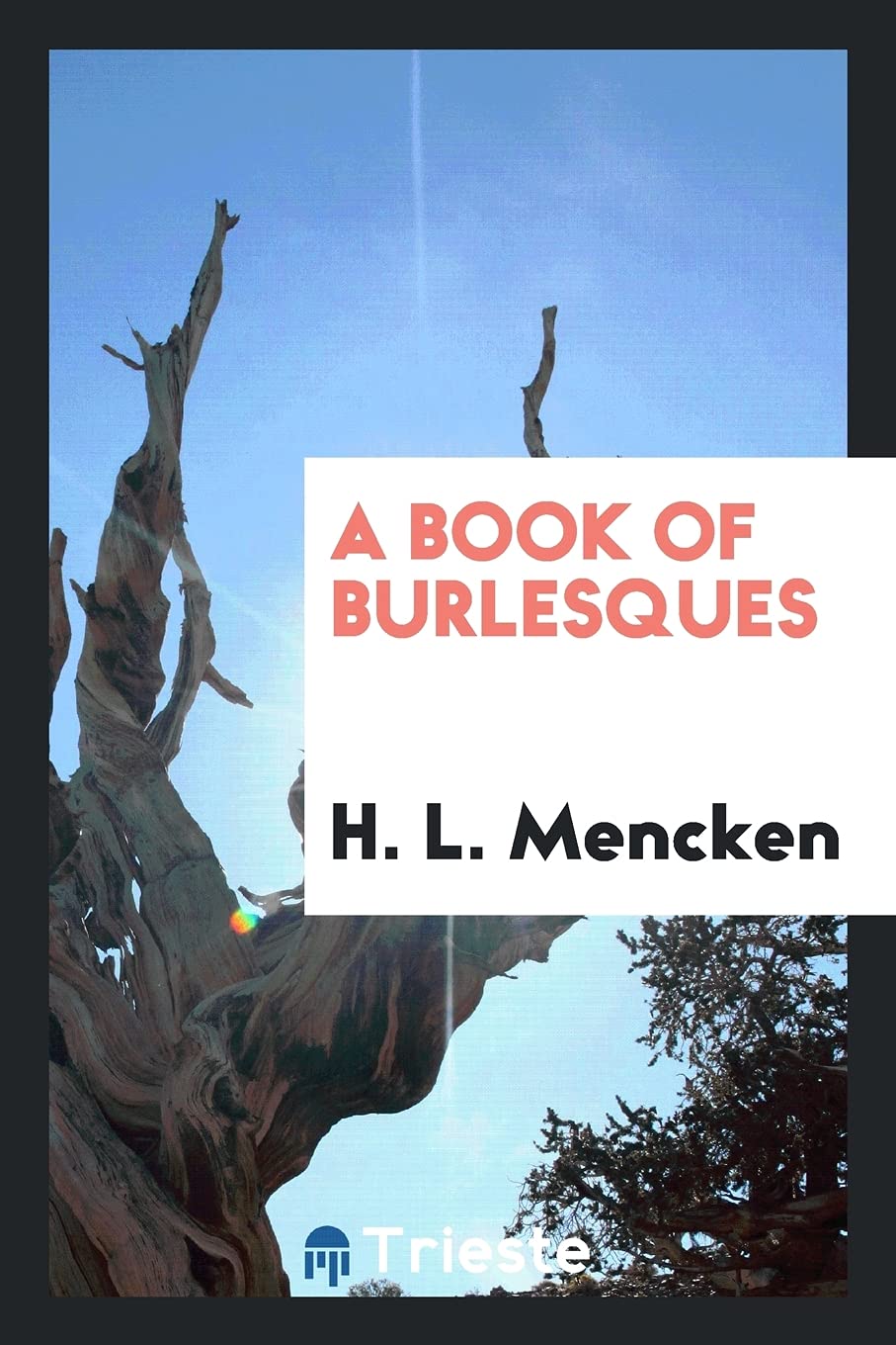 A Book of Burlesques Politics & History