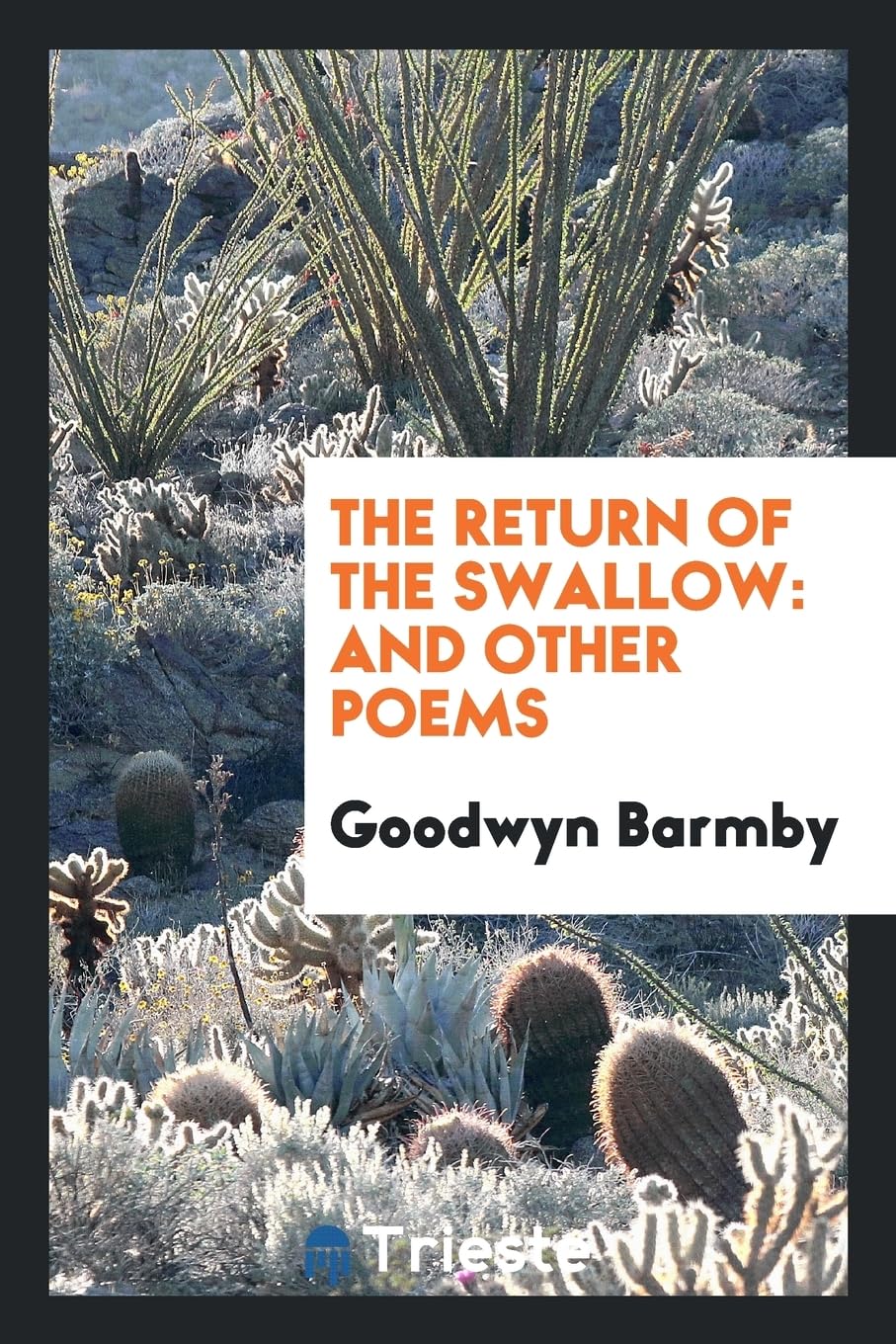 The Return of the Swallow: And Other Poems Poetry