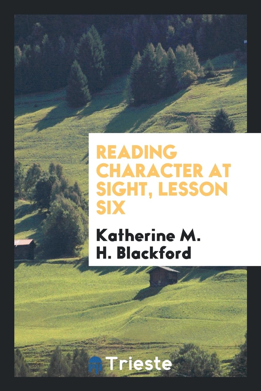 Reading Character at Sight, Lesson Six Contemporary literature