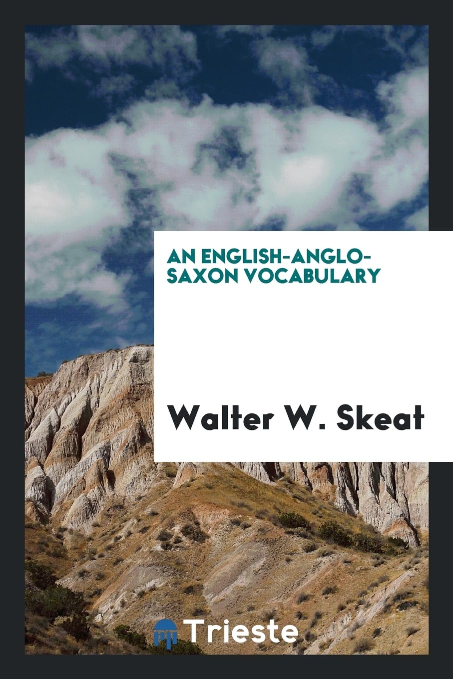 An English-Anglo-Saxon Vocabulary Politics & History