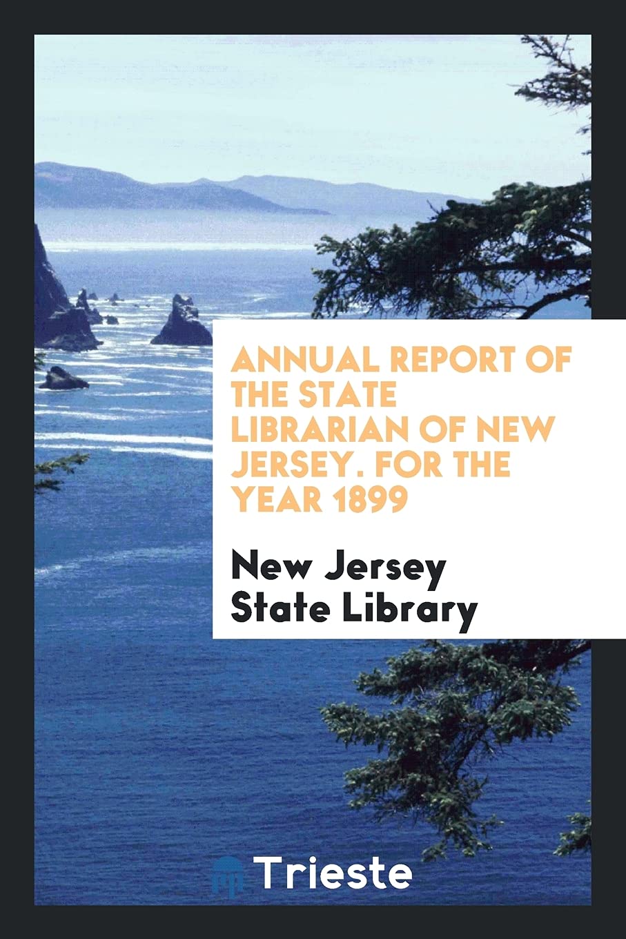 Annual Report of the State Librarian of New Jersey. for the Year 1899 Natural Sciences