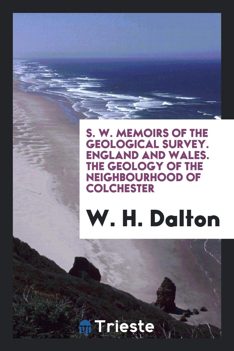 Memoirs of the Geological Survey of Great Britain and the Museum of Economic ... Geology & Geography