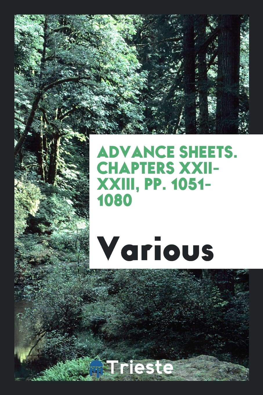 Advance Sheets. Chapters XXII-XXIII, Pp. 1051-1080 Books