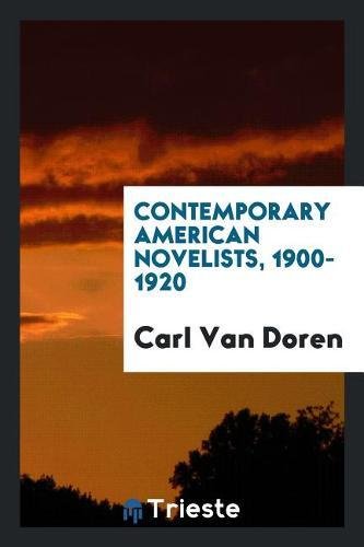 Contemporary American Novelists, 1900-1920 Memories