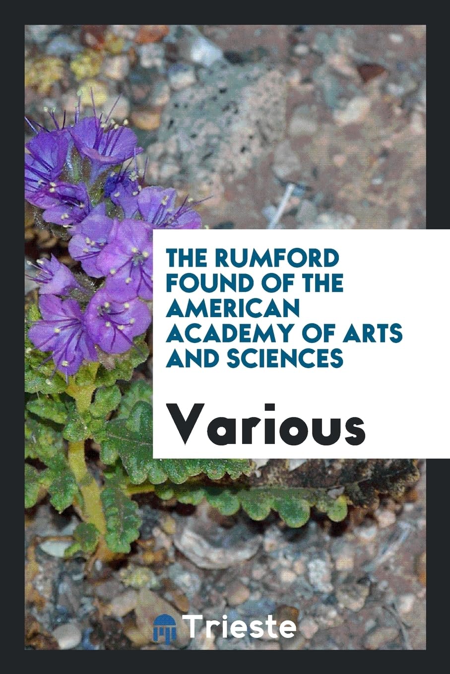 The Rumford Found of the American Academy of Arts and Sciences Leisure, Home & Garden